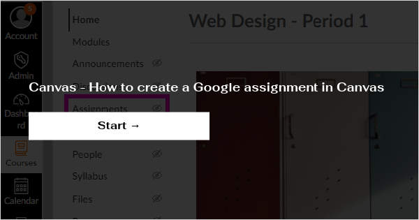 how to create google assignment in canvas