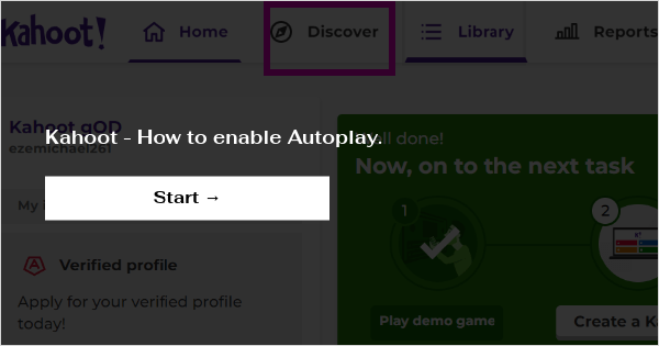 Kahoot - How to enable Autoplay.