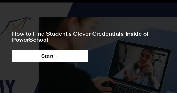 How to Find Student's Clever Credentials Inside of PowerSchool