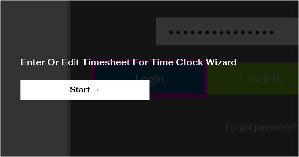 Enter Or Edit Timesheet For Time Clock Wizard
