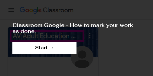 google classroom assignment mark as done