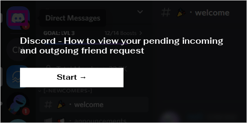 Discord - How to view your pending incoming and outgoing friend request